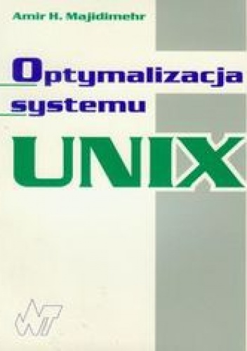 Okładka: Amir H. Majidimehr - Optymalizacja systemu UNIX