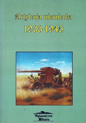 Okładka: Marcin Bryja - Artyleria niemiecka 1933-1945