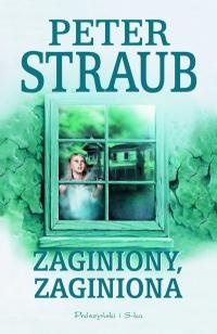 Okładka: Peter Straub - Zaginiony, zaginiona