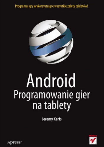Okładka: Jeremy Kerfs - Android. Programowanie gier na tablety