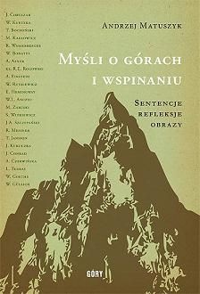 Okładka: Andrzej Matuszyk - Myśli o górach i wspinaniu