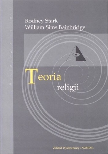 Okładka: Rodney Stark - Teoria religii