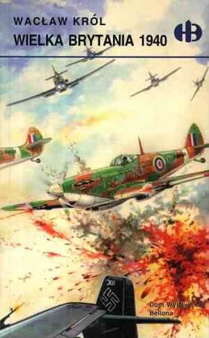 Okładka: Wacław Król - Wielka Brytania 1940