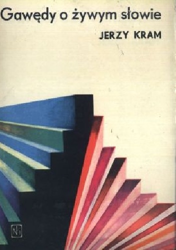 Okładka: Jerzy Kram - Gawędy o żywym słowie