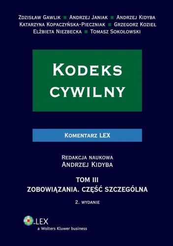 Okładka:  praca zbiorowa - Kodeks cywilny. Komentarz. Zobowiązania. Część szczególna. TOM III