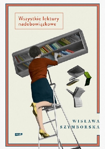 Okładka: Wisława Szymborska - Wszystkie lektury nadobowiązkowe
