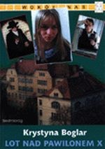 Okładka: Krystyna Boglar - Lot nad pawilonem X