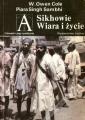 Okładka: Cole William Owen - Sikhowie : wiara i życie