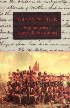 Okładka: William Wheeler - Wspomnienia z kampanii hiszpańskiej
