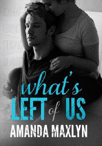 Okładka: Amanda Maxlyn - What's Left of Us