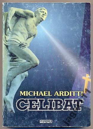 Okładka: Michael Arditti - Celibat