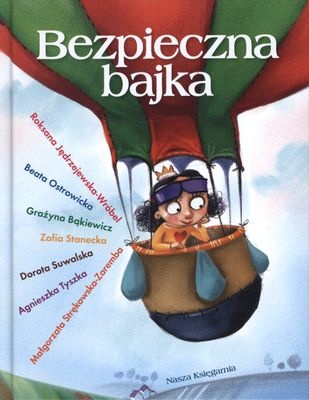 Okładka: Dorota Suwalska - Bezpieczna bajka