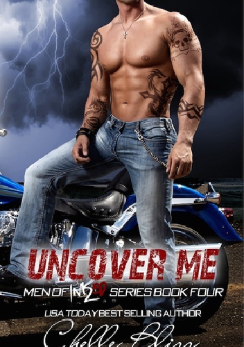 Okładka: Chelle Bliss - Uncover Me