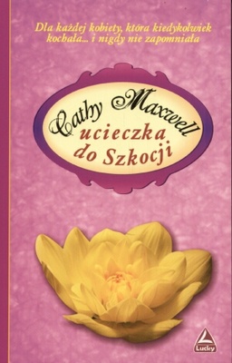 Okładka: Cathy Maxwell - Ucieczka do Szkocji