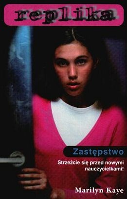 Okładka: Marilyn Kaye - Zastępstwo