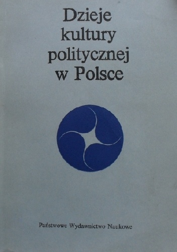 Okładka: Władysław Czapliński - Dzieje kultury politycznej w Polsce