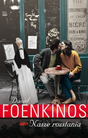 Okładka: David Foenkinos - Nasze rozstania