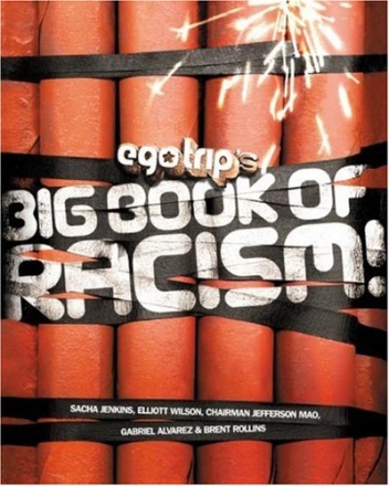 Okładka: Brent Rollins - Ego Trip's Big Book of Racism