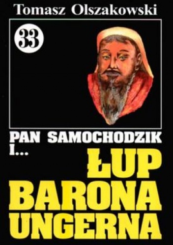 Okładka: Tomasz Olszakowski - Pan Samochodzik i łup barona Ungerna