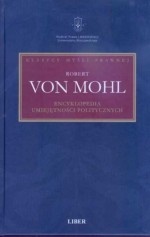 Okładka: Robert von Mohl - Encyklopedia umiejętności politycznych