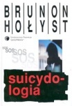 Okładka: Brunon Hołyst - Suicydologia