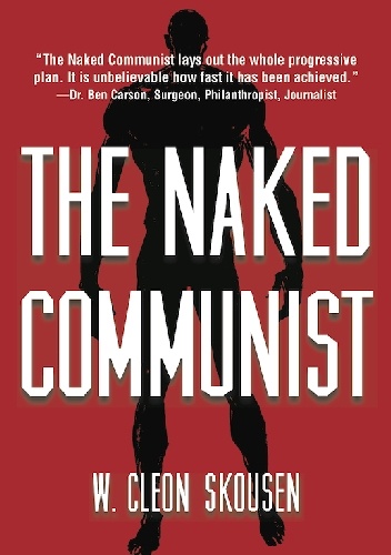 Okładka: Cleon Skousen - The Naked Communist