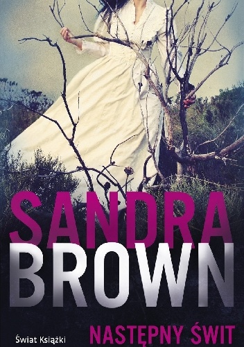 Okładka: Sandra Brown - Następny świt