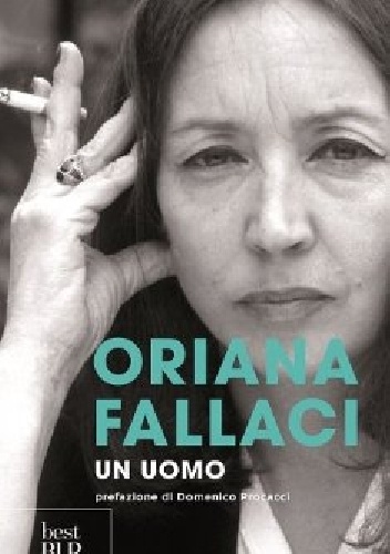 Okładka: Oriana Fallaci - Un uomo