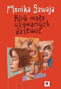Monika Szwaja - Klub Mało Używanych Dziewic