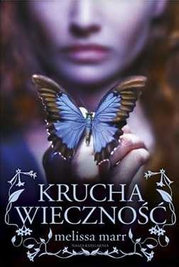 Okładka: Melissa Marr - Krucha wieczność