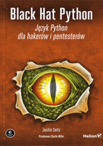 Okładka: Justin Seitz - Black Hat Python. Język Python dla hakerów i pentesterów