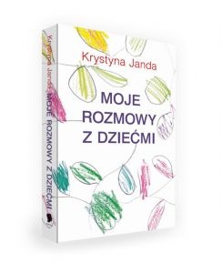 Okładka: Krystyna Janda - Moje rozmowy z dziećmi
