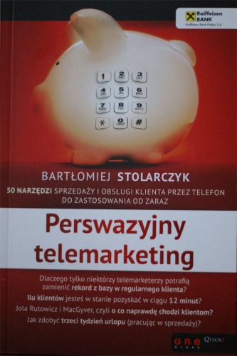 Okładka: Bartłomiej Stolarczyk - Perswazyjny telemarketing