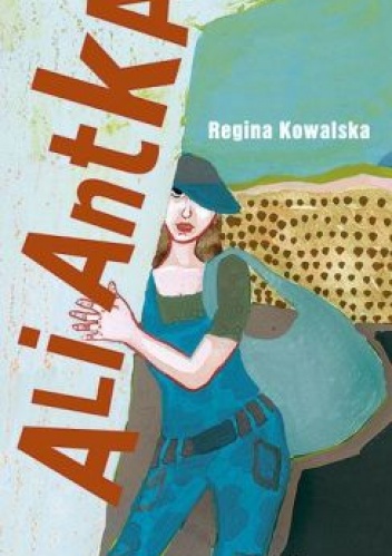 Okładka: Regina Kowalska - Aliantka
