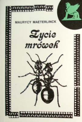 Okładka: Maurice Maeterlinck - Życie mrówek