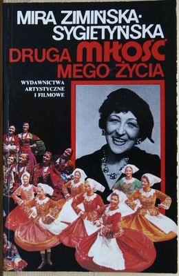 Okładka: Mira Zimińska-Sygietyńska - Druga miłość mego życia