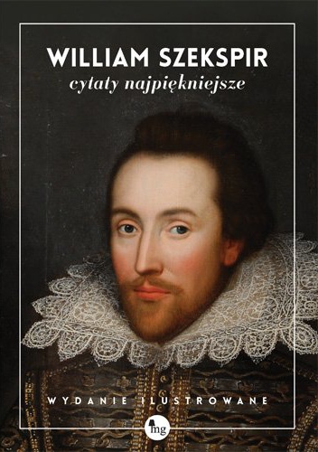 Okładka: William Shakespeare - William Szekspir. Cytaty najpiękniejsze