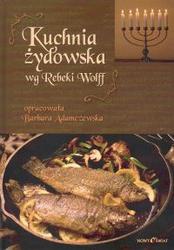Okładka: Barbara Adamczewska - Kuchnia żydowska wg Rebeki Wolff