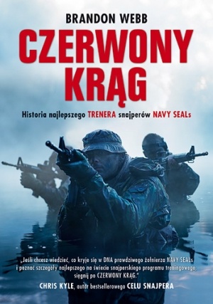 Okładka: John David Mann - Czerwony krąg. Historia snajpera Navy SEALs i trenera najskuteczniejszych strzelców amerykańskich sił zbrojnych
