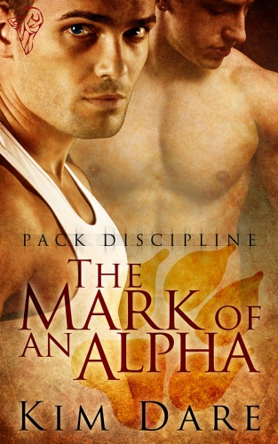 Okładka: Kim Dare - The Mark of an Alpha