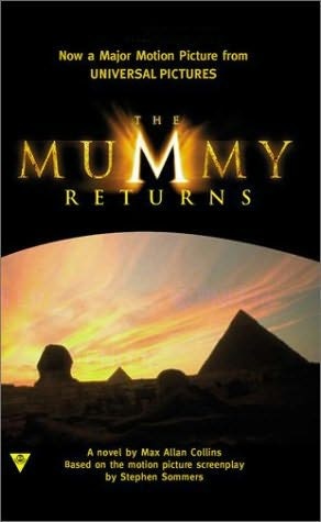 Okładka: Max Allan Collins - The Mummy Returns