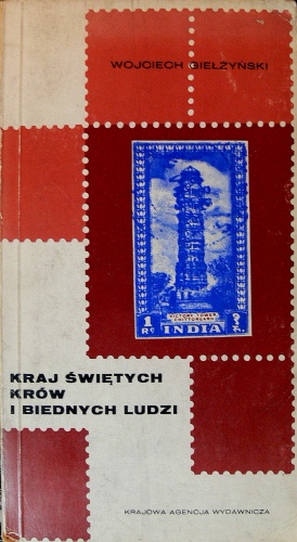 Okładka: Wojciech Giełżyński - Kraj świętych krów i biednych ludzi