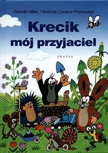 Okładka: Zdeněk Miler - Krecik mój przyjaciel