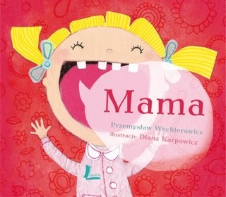 Okładka: Przemysław Wechterowicz - Mama