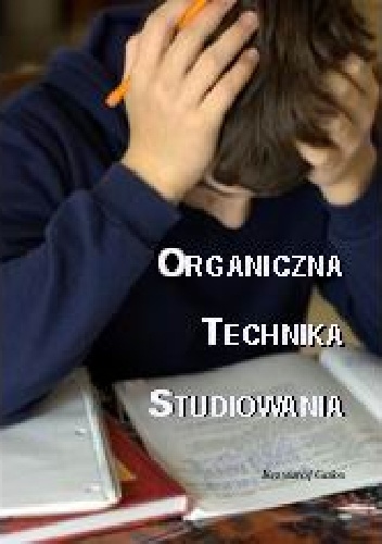Okładka: Krzysztof Kamil Galos - Organiczna technika studiowania