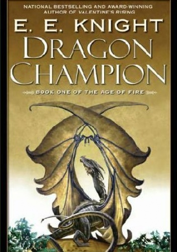 Okładka: E.E. Knight - Dragon Champion