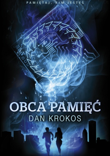 Okładka: Dan Krokos - Obca Pamięć