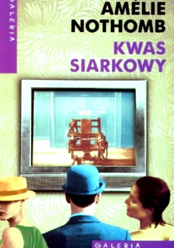 Okładka: Amélie Nothomb - Kwas siarkowy