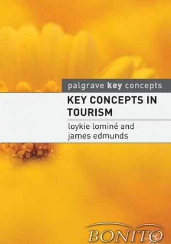 Okładka: Loykie Lomine - Key Concepts in Tourism