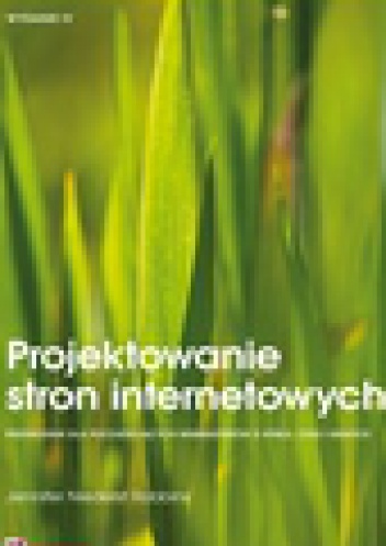 Okładka: Jennifer Niederst Robbins - Projektowanie stron internetowych. Przewodnik dla początkujących webmasterów po HTML5, CSS3 i grafice. Wydanie IV